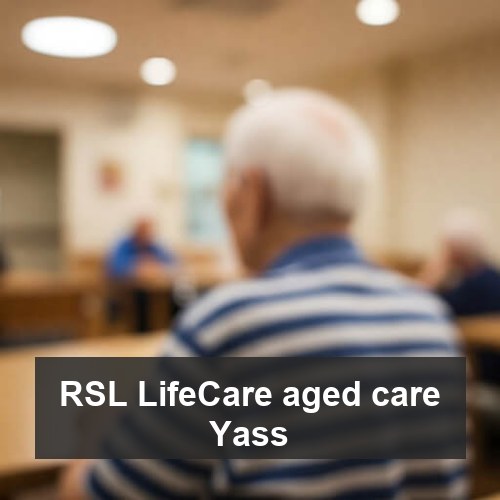 RSL LifeCare aged care Yass