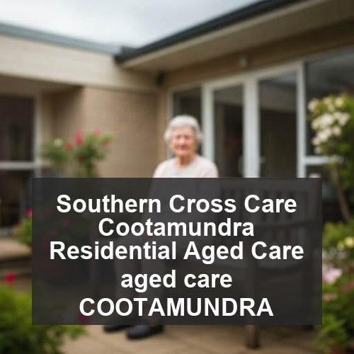 Southern Cross Care Cootamundra Residential Aged Care aged care COOTAMUNDRA