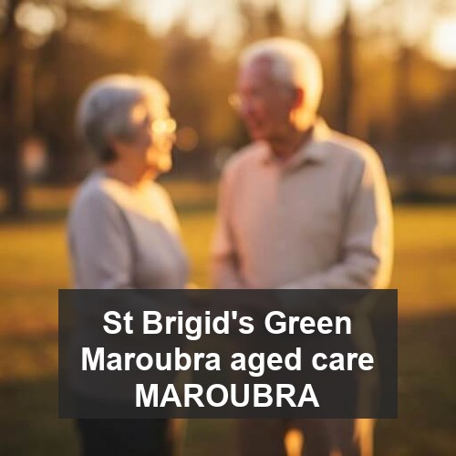 St Brigid's Green Maroubra aged care MAROUBRA