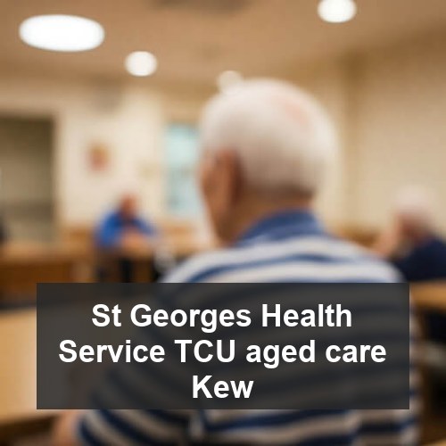 St Georges Health Service TCU aged care Kew 