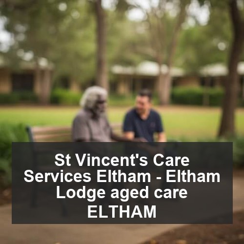 St Vincent's Care Services Eltham - Eltham Lodge aged care ELTHAM
