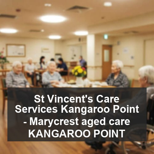 St Vincent's Care Services Kangaroo Point - Marycrest aged care KANGAROO POINT