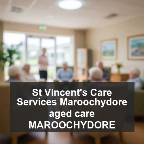 St Vincent's Care Services Maroochydore aged care MAROOCHYDORE