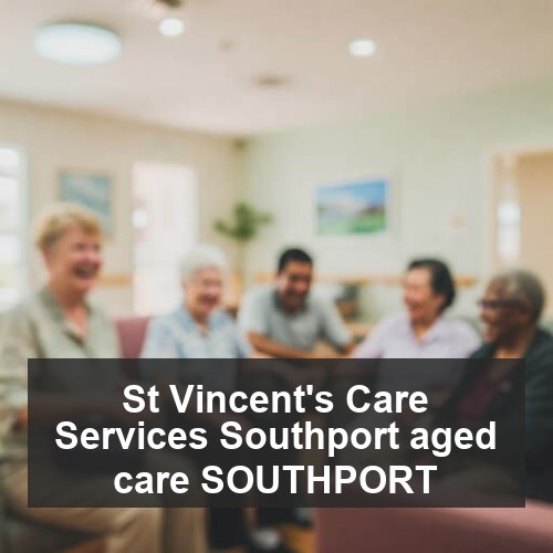 St Vincent's Care Services Southport aged care SOUTHPORT