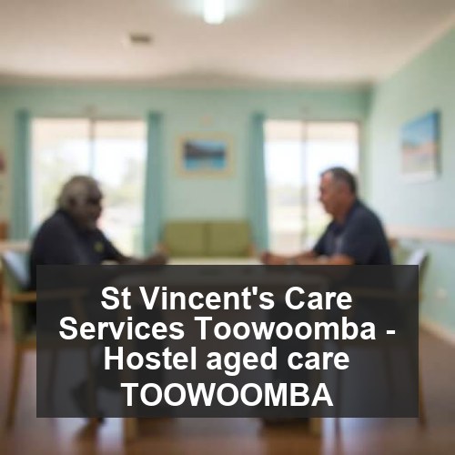 St Vincent's Care Services Toowoomba - Hostel aged care TOOWOOMBA