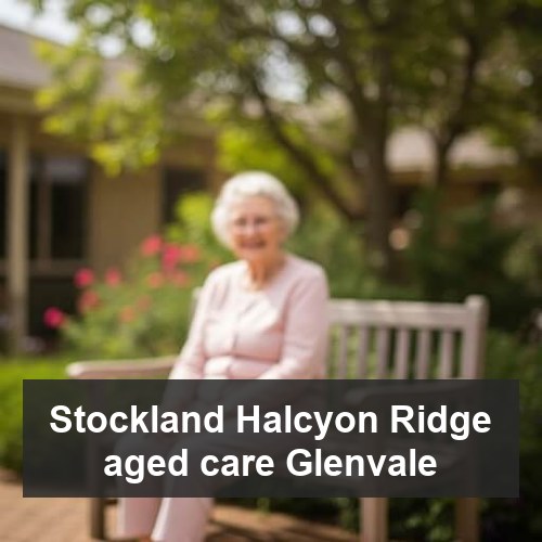 Stockland Halcyon Ridge aged care Glenvale