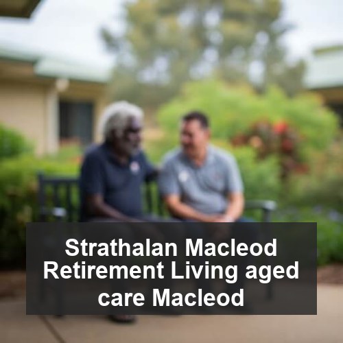 Strathalan Macleod Retirement Living aged care Macleod