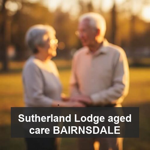 Sutherland Lodge aged care BAIRNSDALE