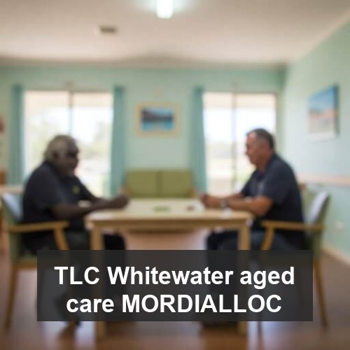 TLC Whitewater aged care MORDIALLOC