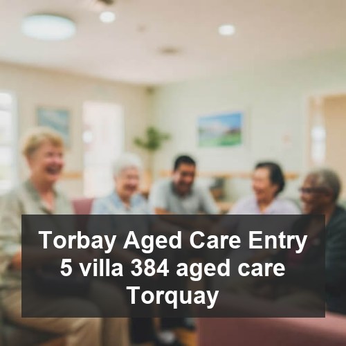 Torbay Aged Care Entry 5 villa 384 aged care Torquay