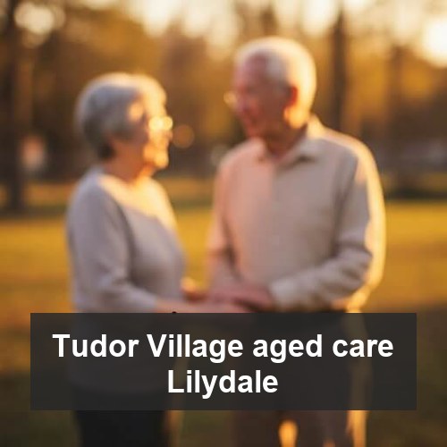 Tudor Village aged care Lilydale
