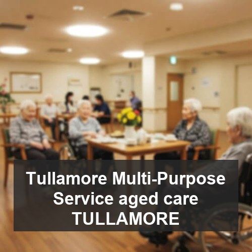 Tullamore Multi-Purpose Service aged care TULLAMORE