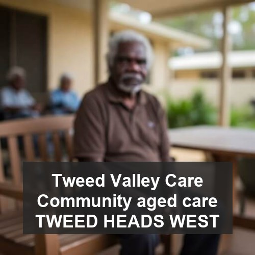 Tweed Valley Care Community aged care TWEED HEADS WEST