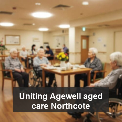 Uniting Agewell aged care Northcote