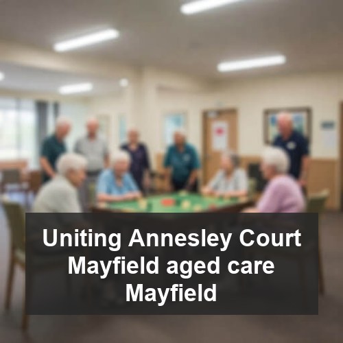 Uniting Annesley Court Mayfield aged care Mayfield