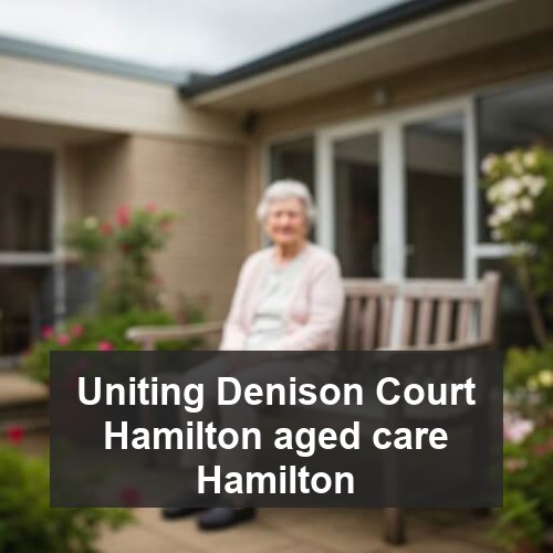 Uniting Denison Court Hamilton aged care Hamilton