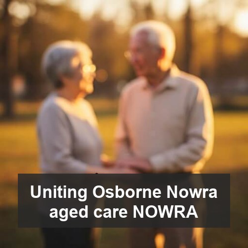 Uniting Osborne Nowra aged care NOWRA