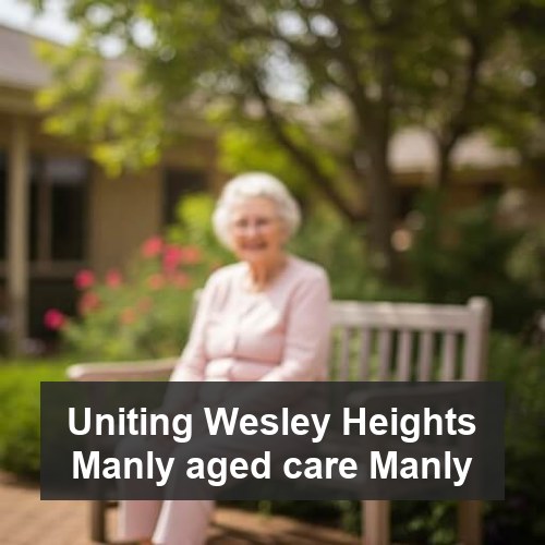 Uniting Wesley Heights Manly aged care Manly