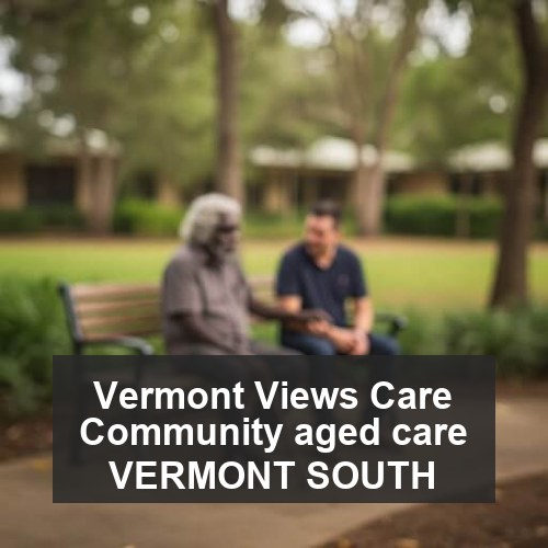 Vermont Views Care Community aged care VERMONT SOUTH