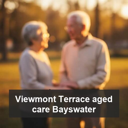 Viewmont Terrace aged care Bayswater