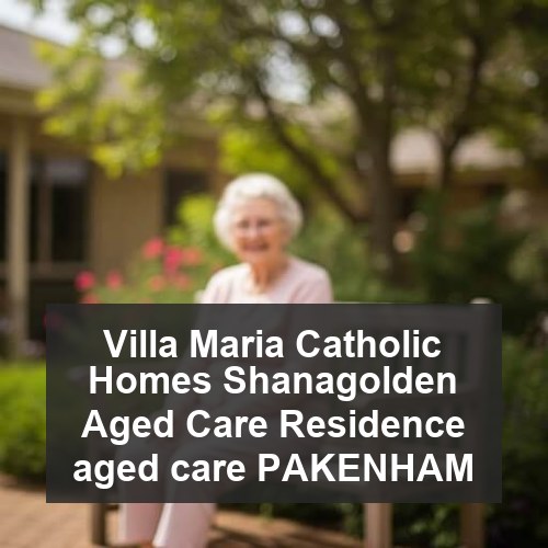 Villa Maria Catholic Homes Shanagolden Aged Care Residence aged care PAKENHAM