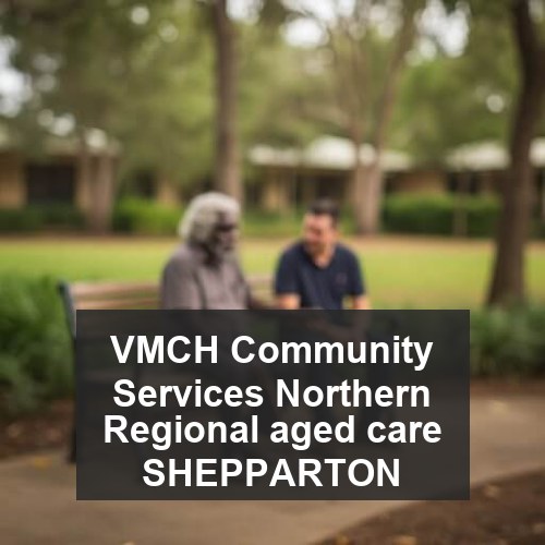 VMCH Community Services Northern Regional aged care SHEPPARTON