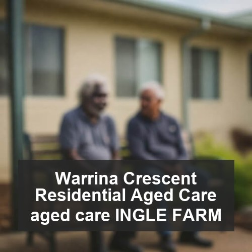 Warrina Crescent Residential Aged Care aged care INGLE FARM