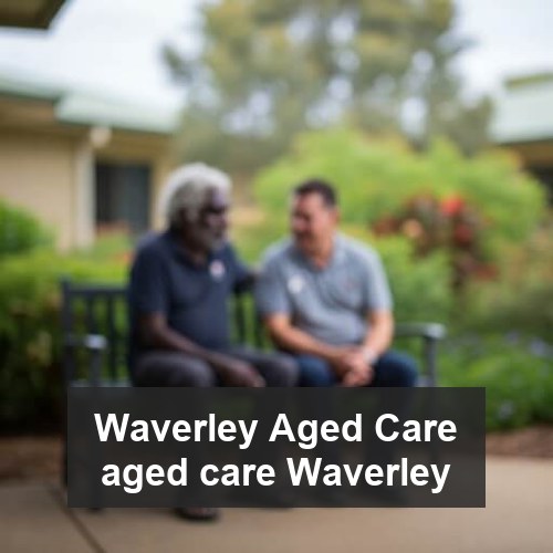 Waverley Aged Care aged care Waverley