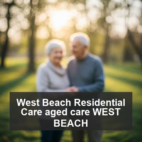 West Beach Residential Care aged care WEST BEACH