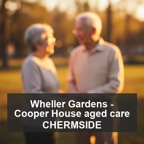 Wheller Gardens - Cooper House aged care CHERMSIDE