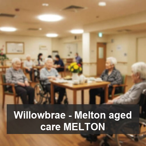 Willowbrae - Melton aged care MELTON