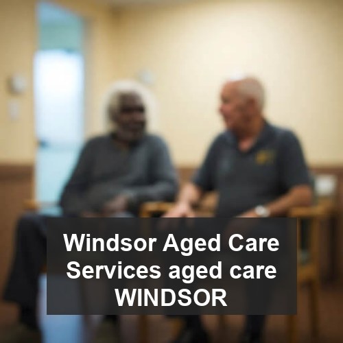 Windsor Aged Care Services aged care WINDSOR