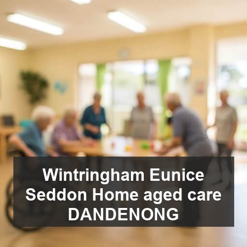 Wintringham Eunice Seddon Home aged care DANDENONG