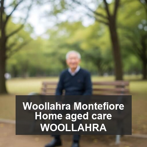 Woollahra Montefiore Home aged care WOOLLAHRA